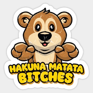 Hakuna Matata Bitches Sticker